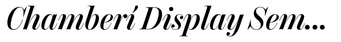 Chamberí Display SemiBold Italic
